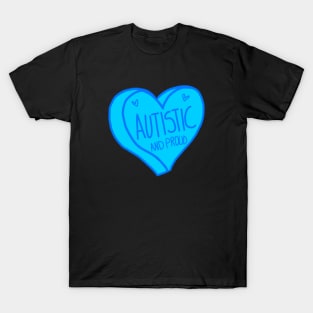 Autistic and Proud Blue Heart Autism T-Shirt